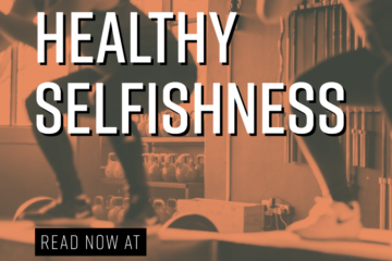 Healthy Selfishness an article by Father Athanasius